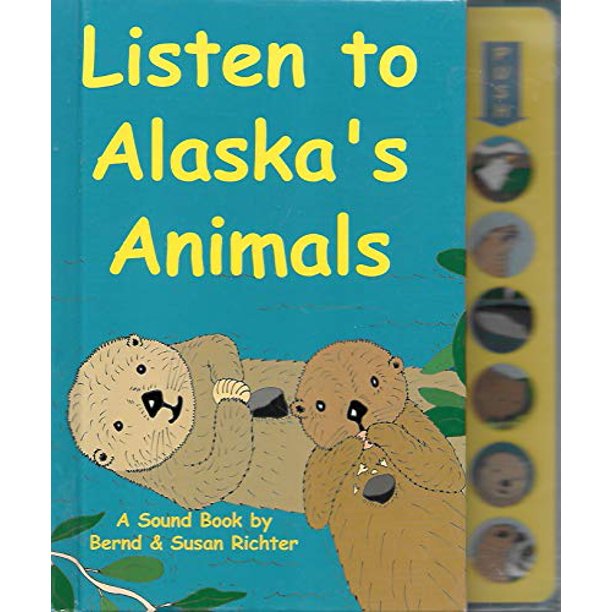 Listen to Alaskas Animals Book