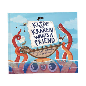 Klyde the Kraken Wants a Friend by Brooke Hartman