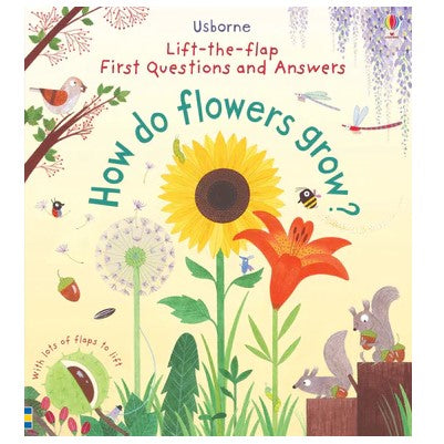 First Questions and Answers: How do flowers grow?