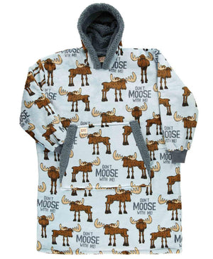 Don't Moose With Me Blanket Hoodie