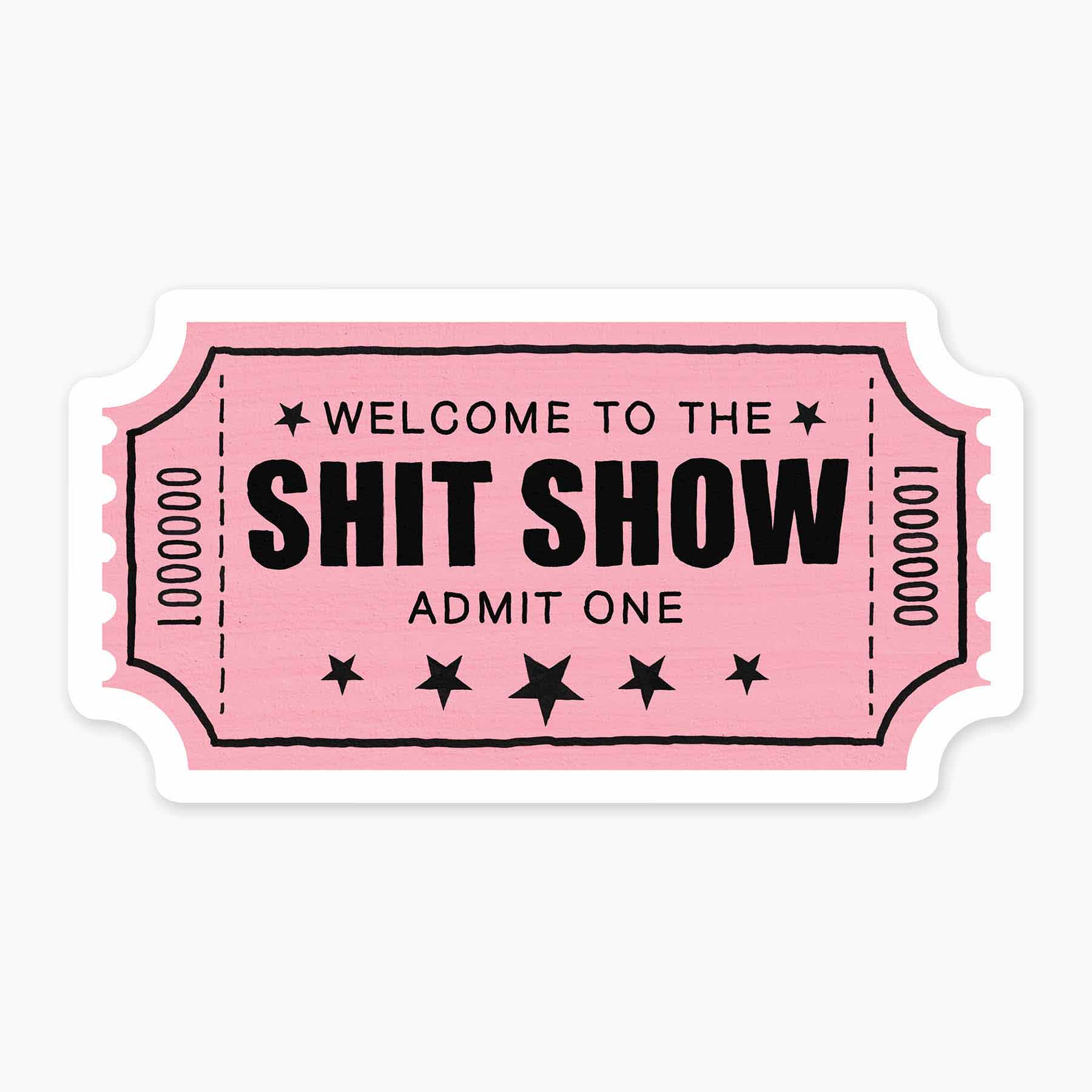 Shit Show Sticker