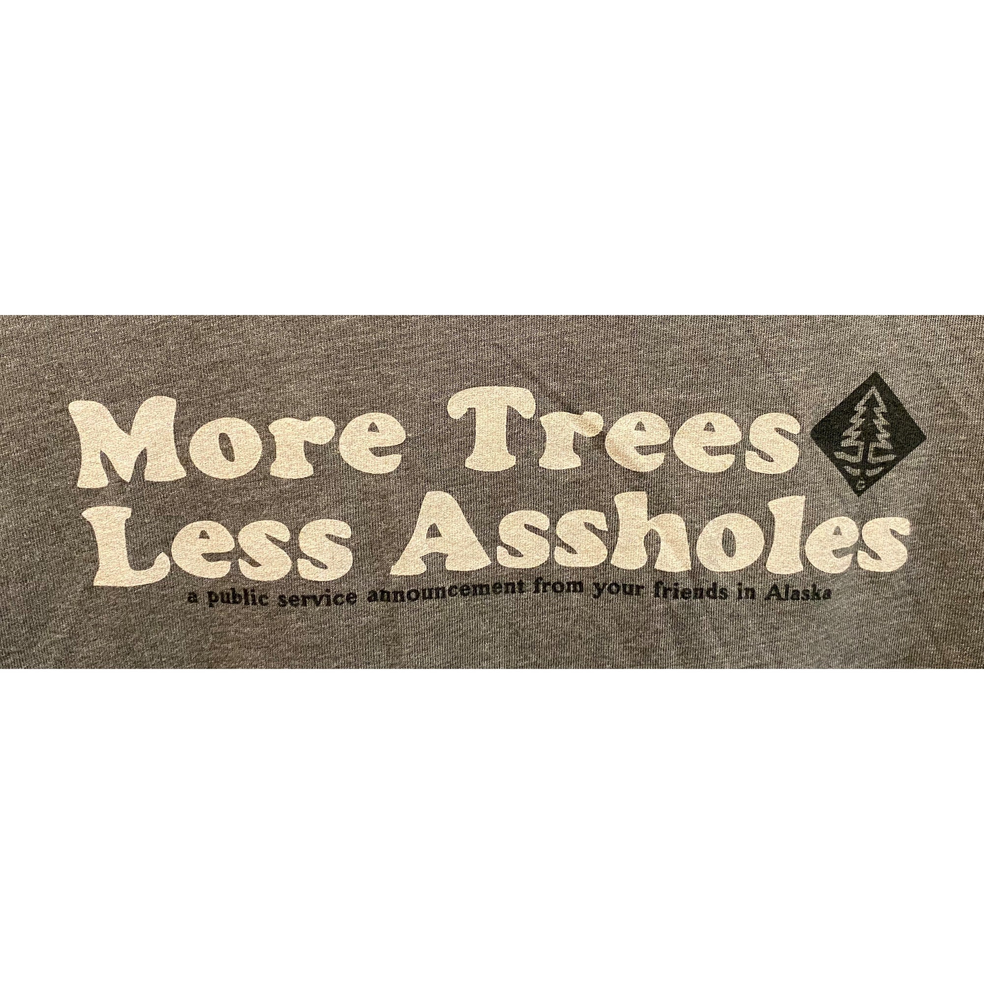 More Trees T-Shirt