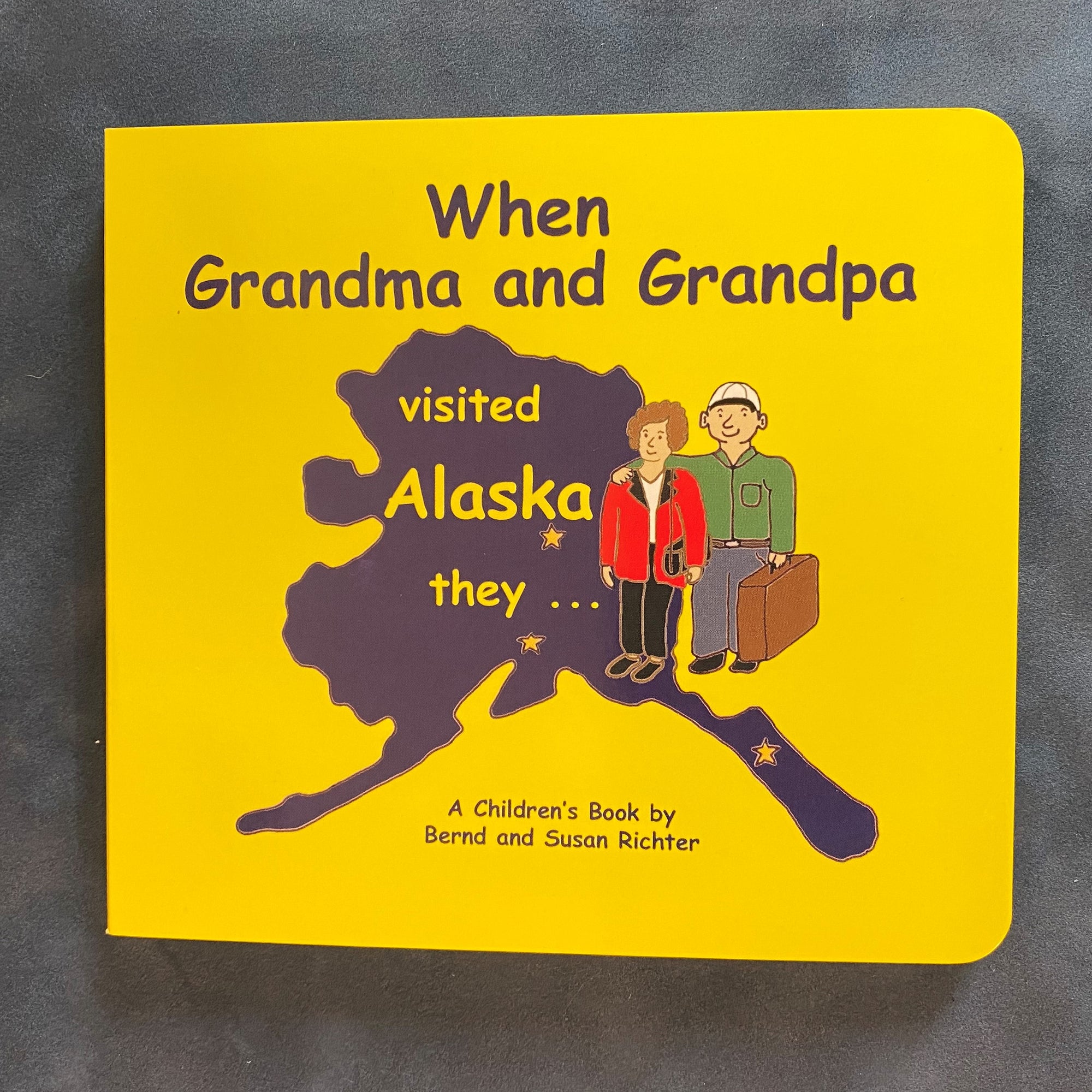 When Grandma and Grandpa Visited Alaska